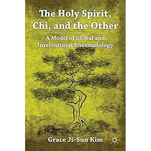 The Holy Spirit, Chi, And The Other