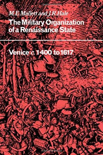 The Military Organisation Of A Renaissance State