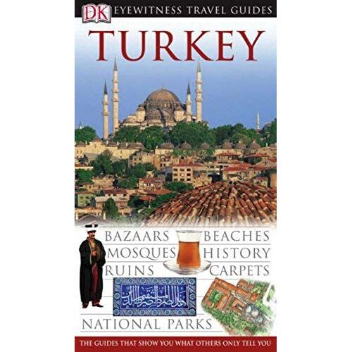 Turkey (Dk Eyewitness Travel Guide)