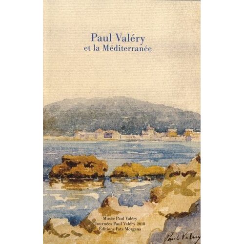 Paul Valéry Et La Méditerranée