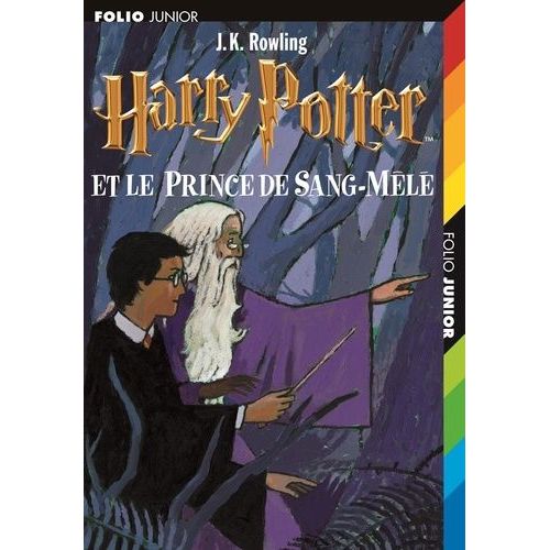 Harry Potter - Tome 6 - Harry Potter Et Le Prince De Sang-Mêlé