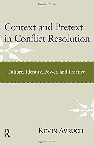 Context And Pretext In Conflict Resolution