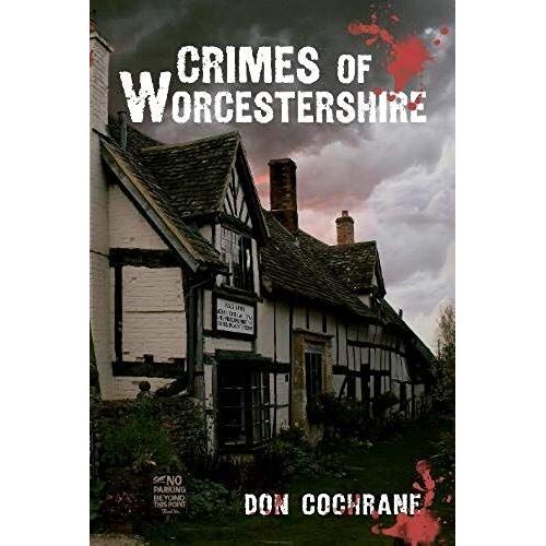 Crimes Of Worcestershire