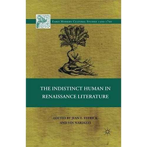 The Indistinct Human In Renaissance Literature