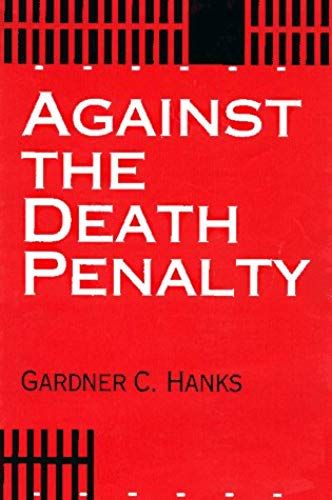 Against The Death Penalty
