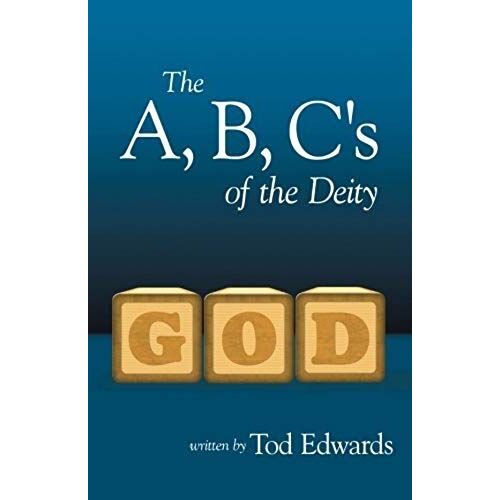 The A, B, C's Of The Deity