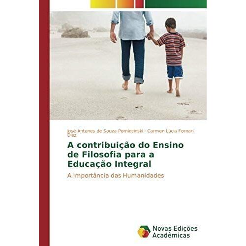 A Contribuição Do Ensino De Filosofia Para A Educação Integral