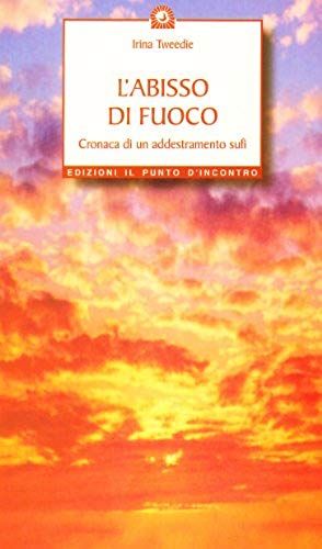 Tweedie, I: L'abisso Di Fuoco. Cronaca Di Un Addestramento S