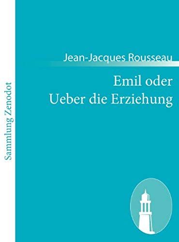 Emil Oder Ueber Die Erziehung
