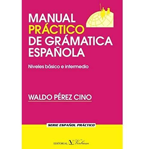 Manual Práctico De Gramática Española