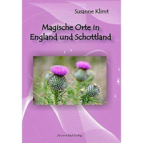 Klimt, S: Magische Orte In England Und Schottland