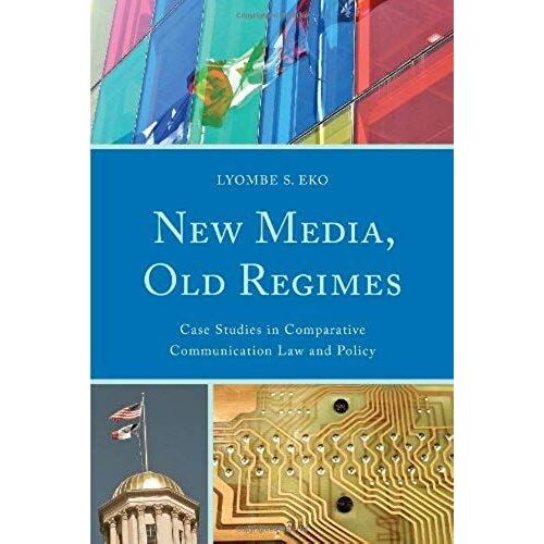 New Media, Old Regimes