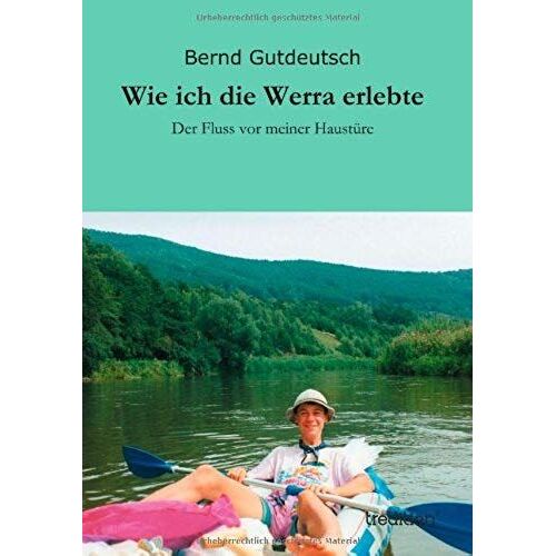 Wie Ich Die Werra Erlebte