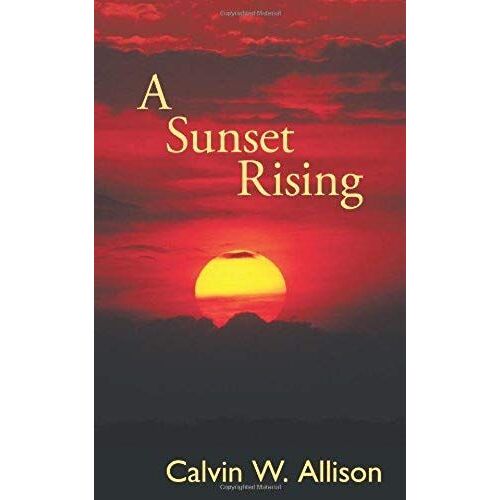 A Sunset Rising