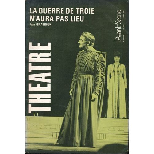 La Guerre De Troie N'aura Pas Lieu. Théatre