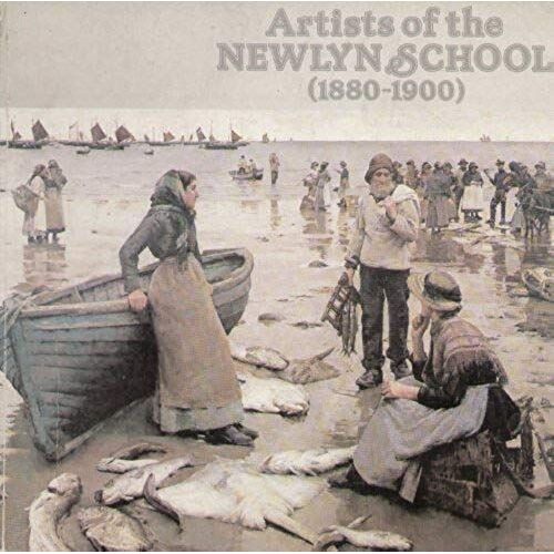 Artists Of The Newlyn School (1880-1900): An Exhibition Organised By The Newlyn Orion Galleries, 1979