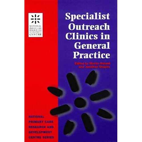 Specialist Outreach Clinics In General Practice