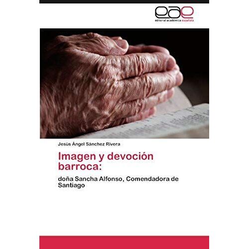 Imagen Y Devoción Barroca: