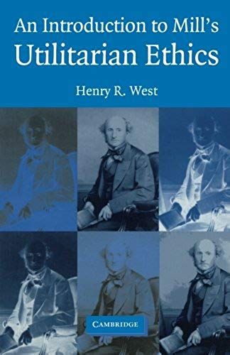 An Introduction To Mill's Utilitarian Ethics