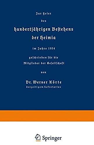 Zur Feier Des Hundertjährigen Bestehens Der Heimia Im Jahre 1934 Geschrieben Für Die Mitglieder Der Gesellschaft