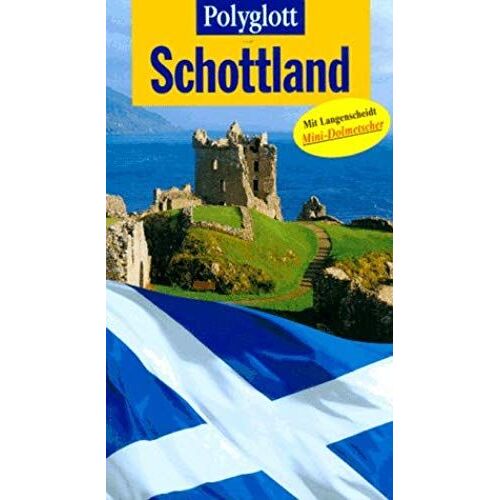 Polyglott: Schottland (Polyglott Guides)