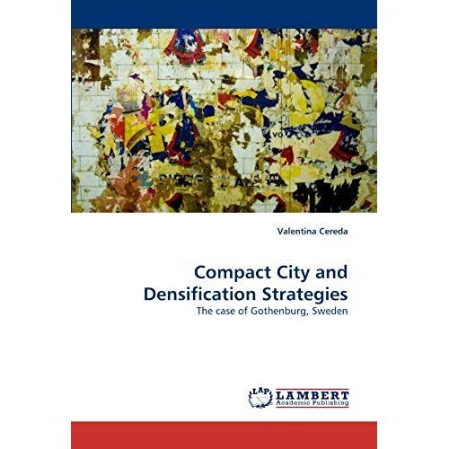Compact City And Densification Strategies