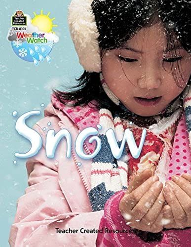 Snow (Weather Watch (Teacher Created Resources))
