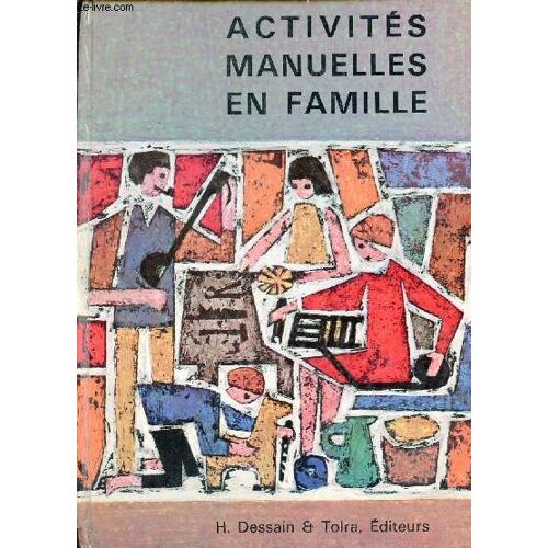 Activités Manuelles En Famille.