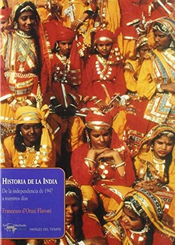D'orazi Flavoni, F: Historia De La India : De La Independenc