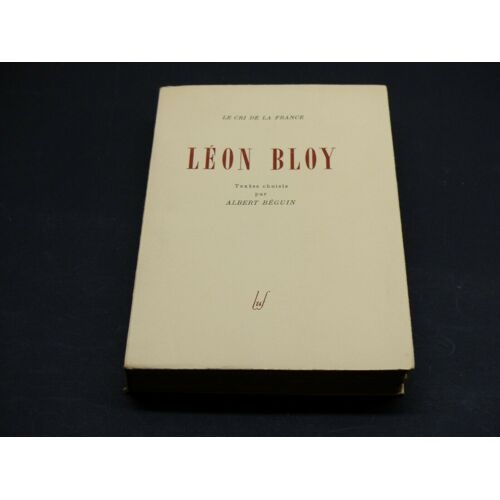 Le Cri De La France : Leon Bloy