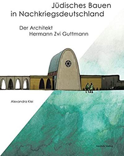 Jüdisches Bauen In Nachkriegsdeutschland