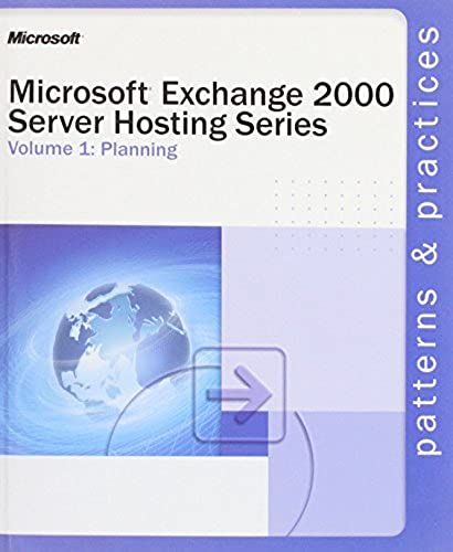 Exchange 2000 Server Hosting Series: Planning V. 1