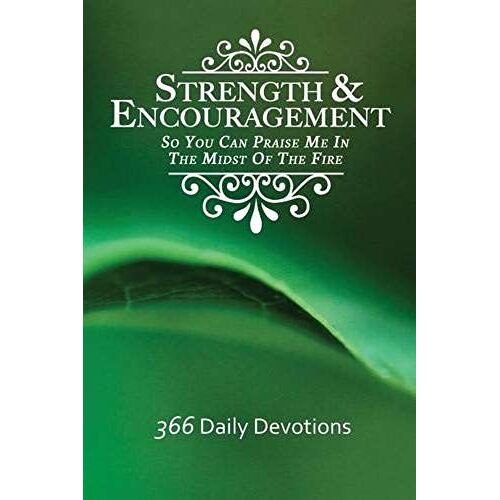 Strength & Encouragement