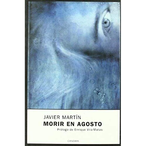 Martín Fandos, F: Morir En Agosto
