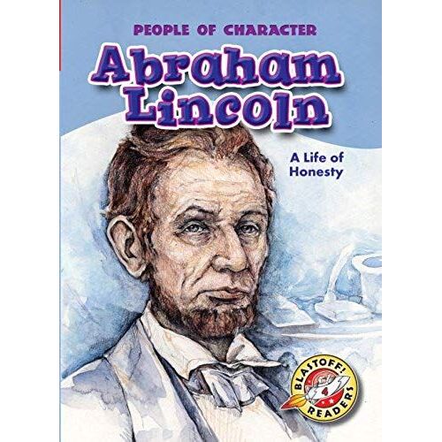 Abraham Lincoln: A Life Of Honesty