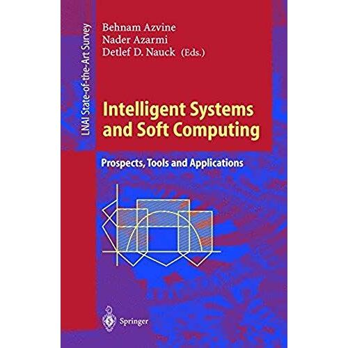 Intelligent Systems And Soft Computing