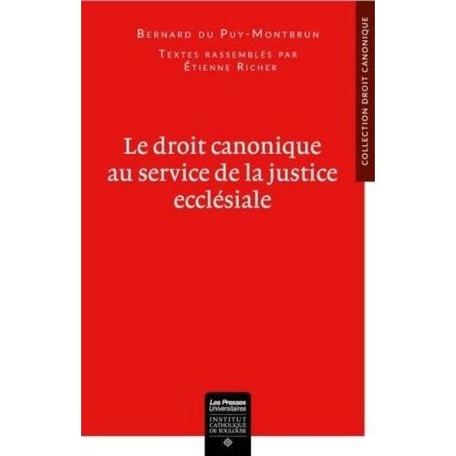 Le Droit Canonique Au Service De La Justice Ecclésiale