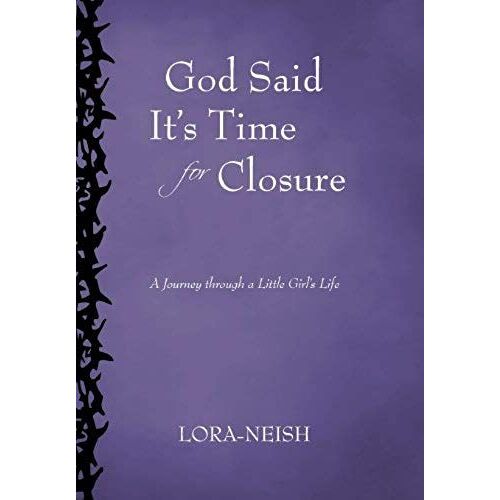 God Said It's Time For Closure