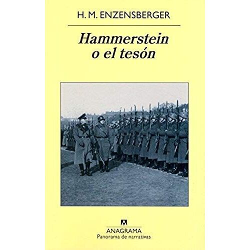 Hammerstein O El Tesón : Una Historia Alemana