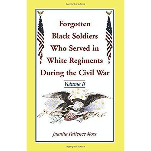 Forgotten Black Soldiers Who Served In White Regiments During The Civil War