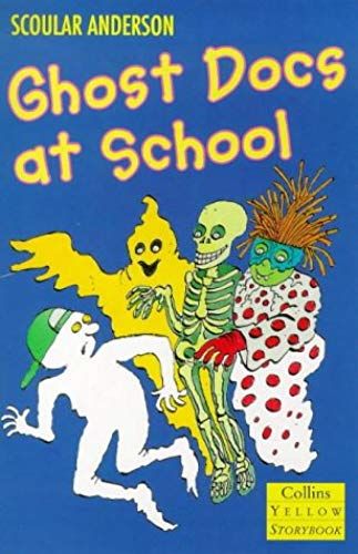 Yellow Storybook - Ghost Docs At School (Collins Yellow Storybooks)
