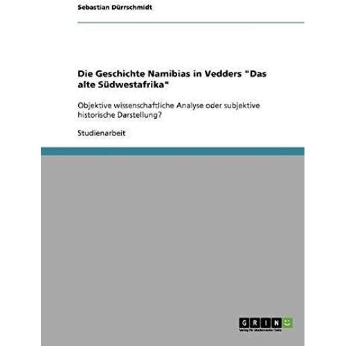 Die Geschichte Namibias In Vedders "Das Alte Südwestafrika