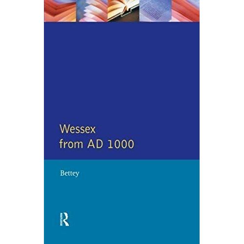 Wessex From 1000 Ad