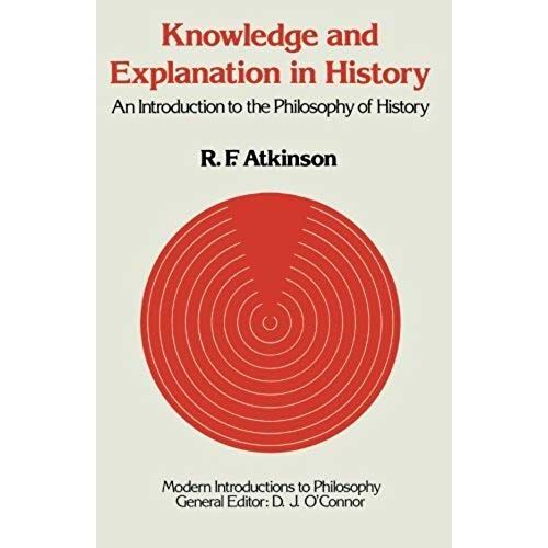 Knowledge And Explanation In History
