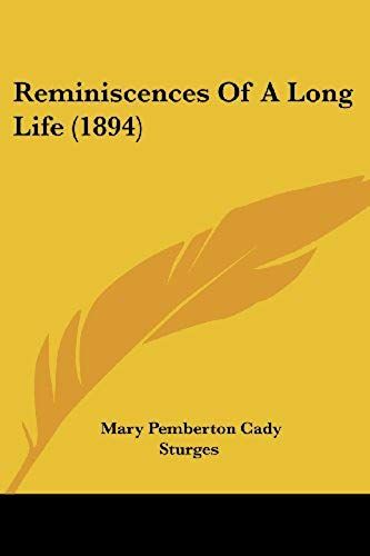 Reminiscences Of A Long Life (1894)