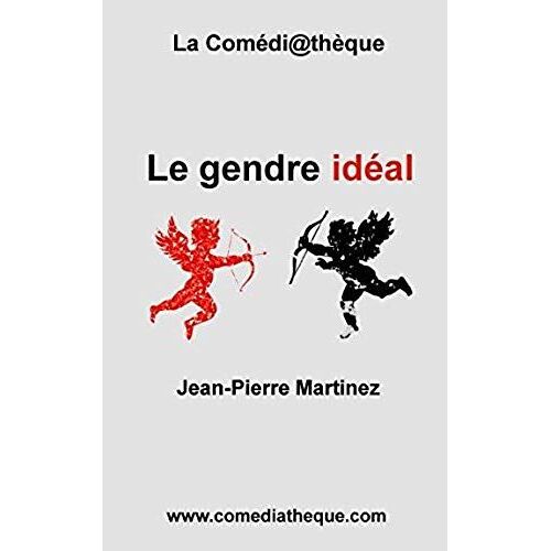 Le Gendre Idéal
