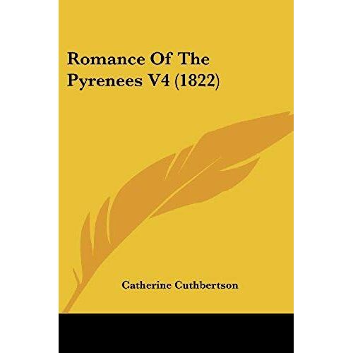Romance Of The Pyrenees V4 (1822)