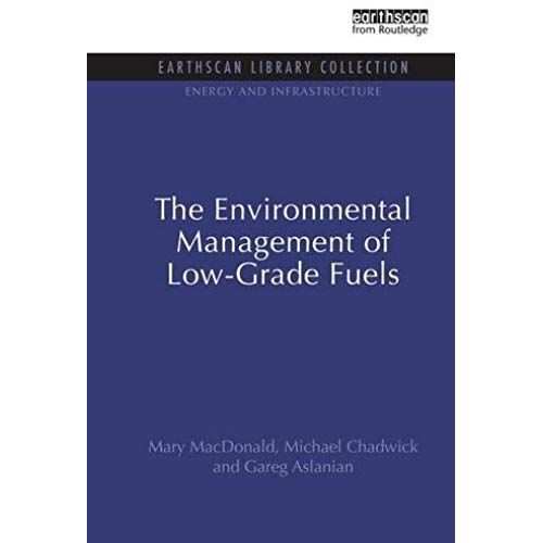 The Environmental Management Of Low-Grade Fuels