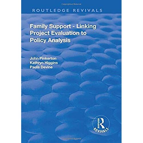 Family Support - Linking Project Evaluation To Policy Analysis