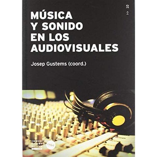 Música Y Sonido En Los Audiovisuales